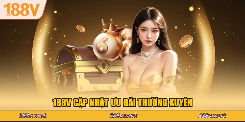 188V cập nhật ưu đãi thường xuyên